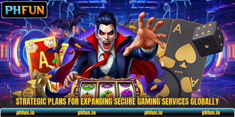 Strategic plans for expanding secure gaming services globally Strategic plans for expanding secure gaming services globally